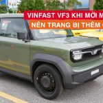 Trang Bi Gi Khi Moi Mua Vf3