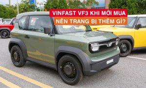 Trang Bi Gi Khi Moi Mua Vf3